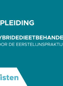 Afbeelding voor Gratis opleiding hybride dieetbehandeling in de eerstelijnspraktijk